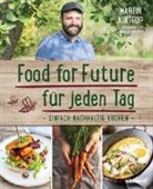 Martin Kintrup, Vanessa Jansen - Food for Future für jeden Tag