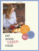 Doris Flury - Eat Good Vegan Food