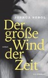Joshua Sobol - Der große Wind der Zeit