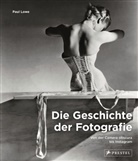 Paul Lowe - Die Geschichte der Fotografie