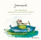 Janosch - Herr Wondrak, wie kommt man durchs Leben?