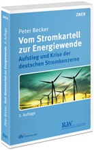 Peter Becker - Vom Stromkartell zur Energiewende