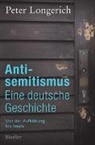 Peter Longerich - Antisemitismus: Eine deutsche Geschichte