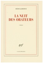 Hedi Kaddour, Hédi Kaddour - La nuit des orateurs