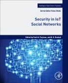 Fadi (EDT)/ Deebak Al-turjman, Fadi Al-Turjman, Fadi (Professor Al-Turjman, B.D. Deebak, B.d. (Associate Professor Deebak - Security in Iot Social Networks