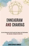 Christopher Arnold - Enneagram and Chakras