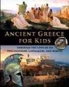 Catherine Fet - Ancient Greece for Kids Through the Lives of its Philosophers, Lawmakers, and Heroes