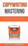 Charles Edwards - Copywriting Mastery