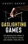 Emory Green - Gaslighting Games