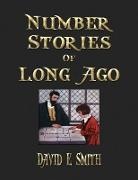David Eugene Smith - Number Stories Of Long Ago