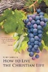 Terry Simpson - How to Live the Christian Life