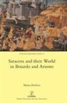 Maria Pavlova - Saracens and their World in Boiardo and Ariosto