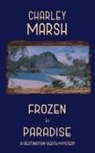 Charley Marsh - Frozen in Paradise