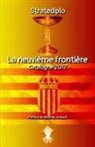 Stratediplo - La neuvième frontière
