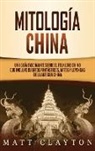 Matt Clayton - Mitología china