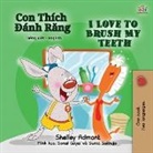 Shelley Admont, Kidkiddos Books - I Love to Brush My Teeth (Vietnamese English Bilingual Children's Book)