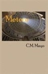 C. M. Mayo - Meteor