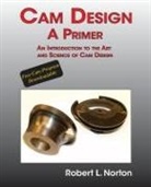 Robert L Norton - Cam Design-A Primer