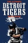 Ray Walker - The Ultimate Detroit Tigers Trivia Book