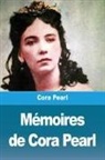 Cora Pearl - Mémoires de Cora Pearl