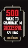 Rajesh Kadam - 500 Ways to Graduate in Successful Selling