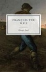 George Sand, David Allen - François the Waif