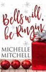Michelle Mitchell - Bells Will Be Ringin'