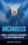Angela Grace - Arcángeles