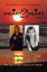 Kimberly Faith Parsons - Learning 2 Keep My Guard Up