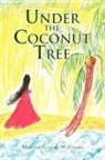 Maxine Gopie-Williams - Under the Coconut Tree