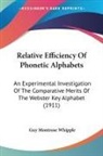 Guy Montrose Whipple - Relative Efficiency Of Phonetic Alphabets