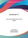 Emile Michel, Frederick Wedmore - Rembrandt V1