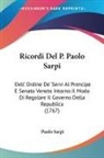 Paolo Sarpi - Ricordi Del P. Paolo Sarpi