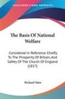 Richard Yates - The Basis Of National Welfare