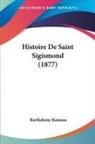 Barthelemy Rameau - Histoire De Saint Sigismond (1877)