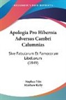 Stephen Vito, Matthew Kelly - Apologia Pro Hibernia Adversus Cambri Calumnias