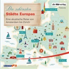 Floria Schairer, Florian Schairer, Manfred Schuchmann, Ver Wollen, Vera Wollen, Christian Baumann... - Die schönsten Städte Europas, 5 Audio-CD (Audio book)