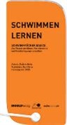 Kathrin Heitz, Leo Kühne, Schweiz. Verband f. Sport in d. Schule SVSS - Schwimmen lernen - Schwimmfächer Basics