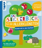 Anja Boretzki - Das Stickerbuch für die Allerkleinsten - Komm mit in den Garten!