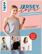 frechverlag - Jersey LOVE - Shirts und Oberteile nähen