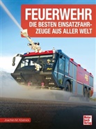 Joachim M Köstnick, Joachim M. Köstnick - Feuerwehr