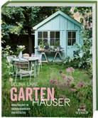 Selin Lake, Selina Lake, Rachel Whiting - Gartenhäuser