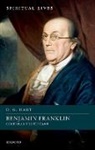 D. G. Hart, D. G. (Distinguished Associate Professor of Hart, D. G. (Distinguished Associate Professor of History Hart, Hart D. G. - Benjamin Franklin