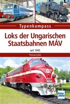 Thomas Estler - Loks der Ungarischen Staatsbahnen MÁV