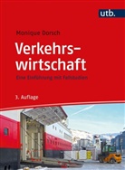 Monique Dorsch, Monique (Prof. Dr.) Dorsch - Verkehrswirtschaft