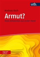 Andreas Koch, Andreas (Prof. Dr. ) Koch - Armut? Frag doch einfach!