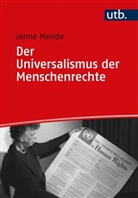 Janne Mende, Janne (PD Dr. ) Mende - Der Universalismus der Menschenrechte
