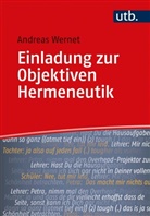 Andreas Wernet, Andreas (Prof. Dr. ) Wernet - Einladung zur Objektiven Hermeneutik
