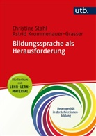 Astrid Krummenauer-Grasser, Christine Stahl - Bildungssprache als Herausforderung