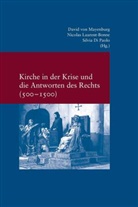 Silvia Di Paolo, Nicola Laurent-Bonne, Nicolas Laurent-Bonne, David Von Mayenburg, David von Mayenburg - Kirche in der Krise und die Antworten des Rechts (500-1500)